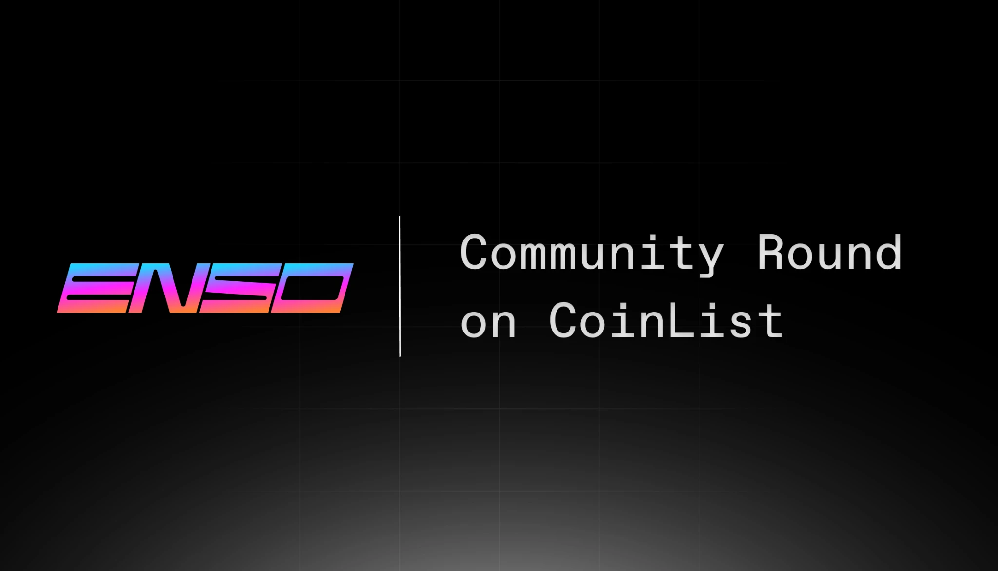 Enso宣布在CoinList启动500万美元社区轮融资